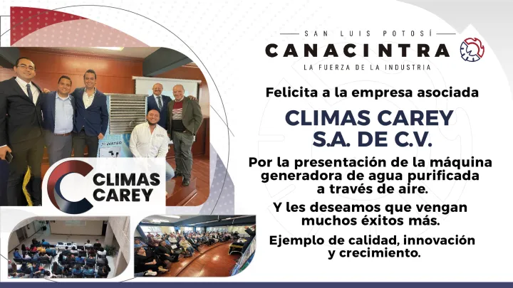 CANACINTRA San Luis Potosí felicita a Climas Carey por la máquina generadora de agua purificada a través del aire